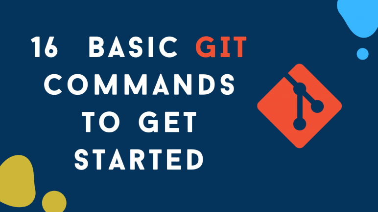 16 basic commands to get started with GIT